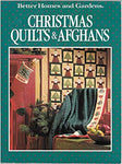 Better Homes and Gardens Christmas Quilts and Afghans
