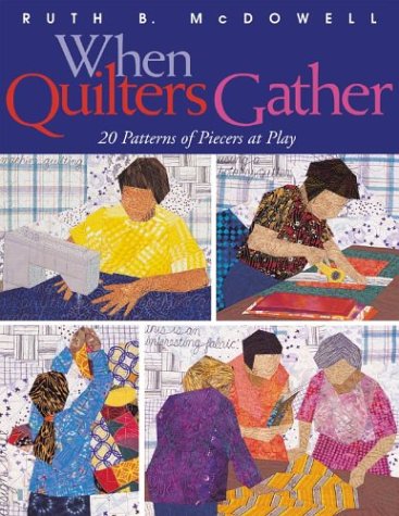 When Quilters Gather