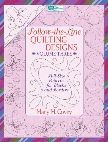 Follow-the-Line Quilting Designs Volume 3