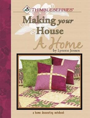 Thimbleberries Making Your House a Home