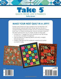 Take 5: Quilts from Just 5 Fabrics