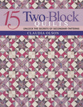 15 Two-Block Quilts