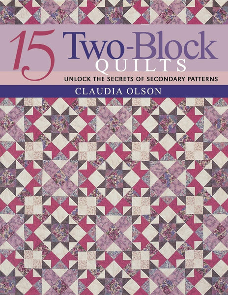 15 Two-Block Quilts