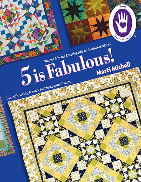 5 is Fabulous! - Encyclopedia of Patchwork Blocks - Vol. 5