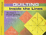 Quilting inside the Lines: Machine & Frame Quilting