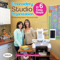 Embroidery Studio Organization in 6 Easy Steps