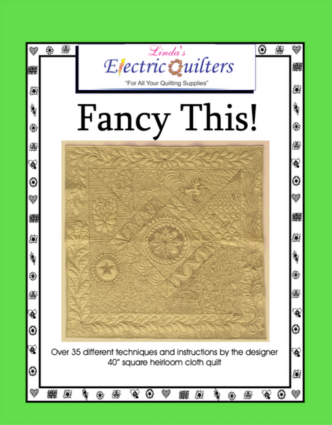 Linda's Electric Quilters Fancy This!