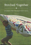 Stitched Together: Stories for the Quilter's Soul Volume 2