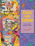 Crazy with Cotton