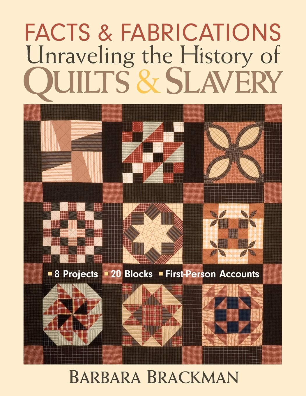 Facts & Fabrications Unraveling the History of Quilts & Slavery