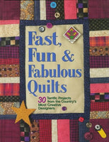 Fast, Fun & Fabulous Quilts