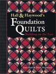 Hall & Haywoods's Foundation Quilts