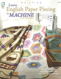 Learn English Paper Piecing by Machine