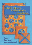 Magic Pillows, Hidden Quilts