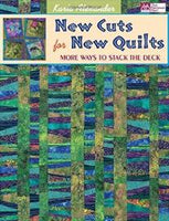 New Cuts for New Quilts