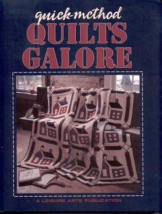 Quick-Method Quilts Galore