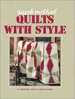 Quick-Method Quilts with Style