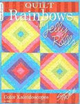 Quilt Rainbows with Jelly Rolls