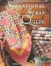Sensational Scrap Quilts