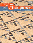 Take 5 Fat Quarters