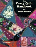 The Crazy Quilt Handbook