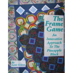 The Frame Game: An Innovative Approach to the Pineapple Block