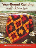 Year-Round Quilting with Patrick Lose